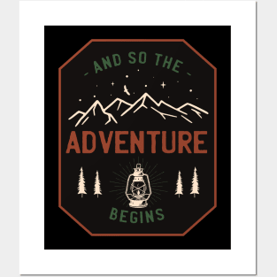 And So The Adventure Begins Posters and Art